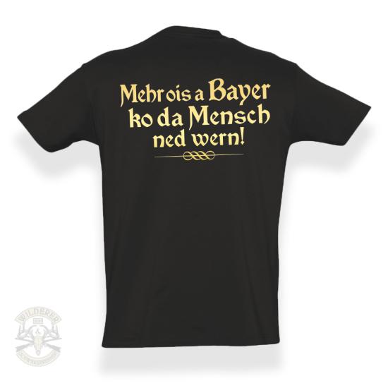 Preview: T-Shirt - Mehr ois a Bayer ko da Mensch ned wern!
