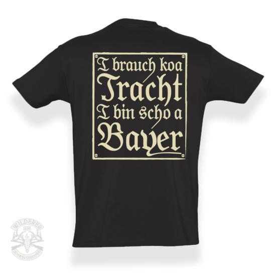 Preview: T-Shirt I brauch koa Tracht, i bin scho a Bayer