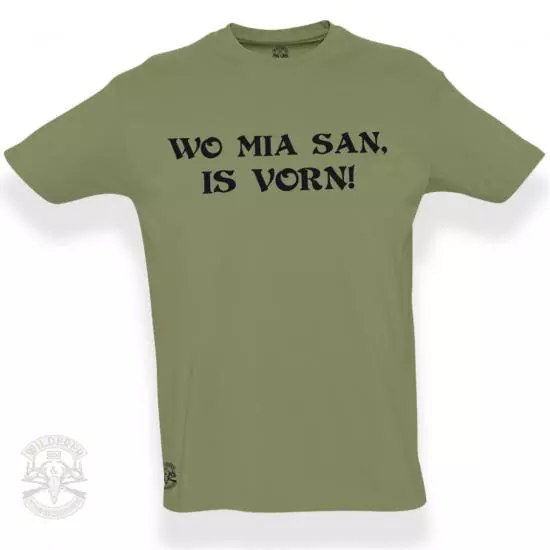 T-Shirt - Wo mia san is vorn!